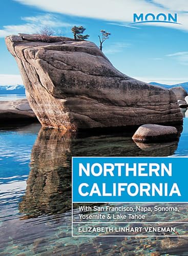 Stock image for Moon Northern California: With San Francisco, Napa, Sonoma, Yosemite & Lake Tahoe (Travel Guide) for sale by SecondSale