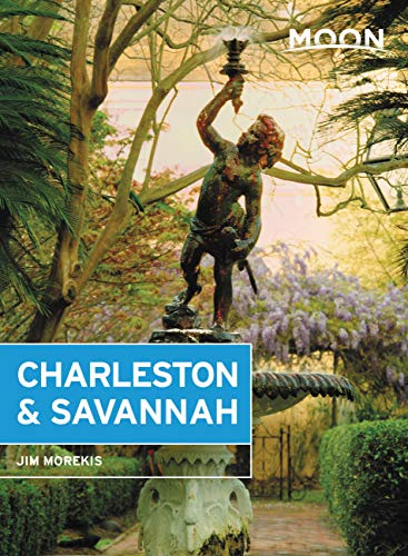 Stock image for Moon Charleston & Savannah (Travel Guide) for sale by Wonder Book