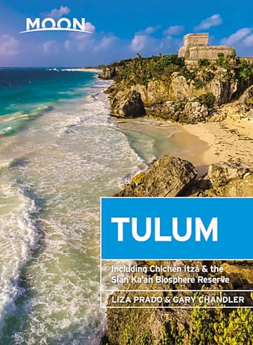 Stock image for Moon Tulum : With Chichn Itz and the Sian Ka'an Biosphere Reserve for sale by Better World Books