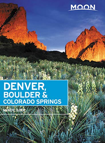 Stock image for Moon Denver, Boulder Colorado Springs (Travel Guide) for sale by Goodwill of Colorado