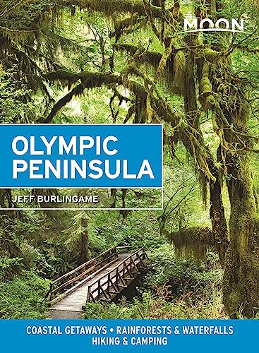 Stock image for Moon Olympic Peninsula: Coastal Getaways, Rainforests & Waterfalls, Hiking & Camping (Travel Guide) for sale by Decluttr