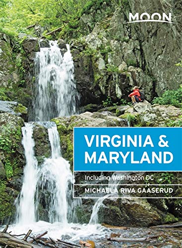 9781640498709: Moon Virginia & Maryland (Third Edition): Including Washington DC (Travel Guide)