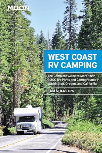 Beispielbild fr Moon West Coast RV Camping (Fifth Edition): The Complete Guide to More Than 2,300 RV Parks and Campgrounds in Washington, Oregon, and California (Moon Outdoors) zum Verkauf von WorldofBooks