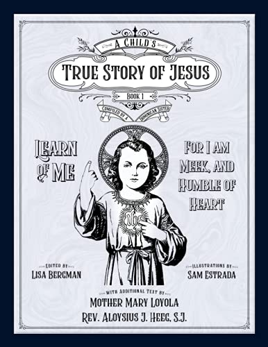 Beispielbild fr Child's True Story of Jesus, Book 1 zum Verkauf von ThriftBooks-Dallas