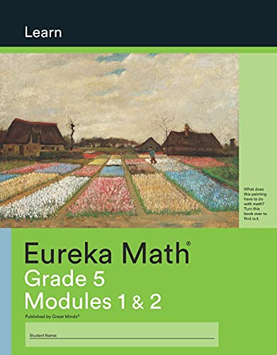 Stock image for Eureka Math, Learn, Grade 5 Modules 1 & 2, c. 2015 9781640540712, 1640540717 for sale by SecondSale