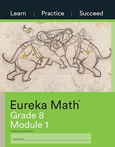 Stock image for Eureka Math Learn Practice Succeed Grade 8 Module 1 for sale by SecondSale