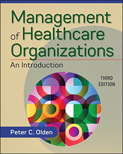 Stock image for Management of Healthcare Organizations: An Introduction, Third Edition (Gateway to Healthcare Management) for sale by Friends of  Pima County Public Library