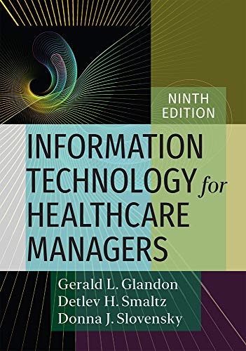 9781640551916: Information Technology for Healthcare Managers