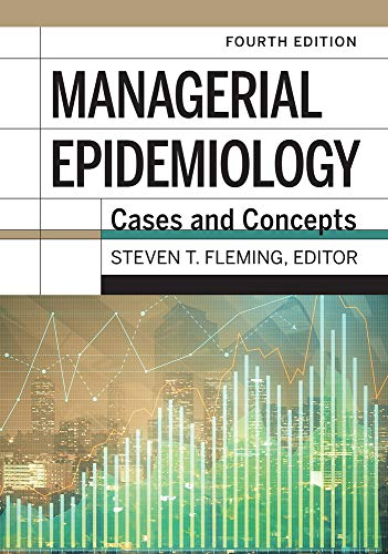 Stock image for Managerial Epidemiology: Cases and Concepts, 4th Edition for sale by HPB-Red