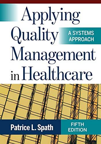Stock image for Applying Quality Management in Healthcare: A Systems Approach, Fifth Edition for sale by BooksRun
