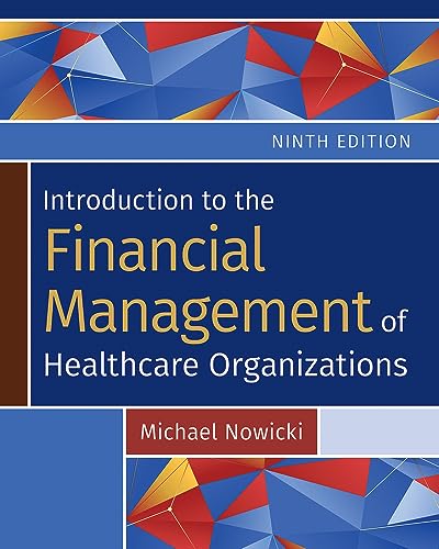 Stock image for Introduction to the Financial Management of Healthcare Organizations for sale by PBShop.store US