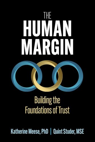 9781640554467: The Human Margin: Building the Foundations of Trust