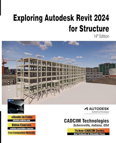Immagine dell'editore per Exploring Autodesk Revit 2024 for Structure, 14th Edition venduto da California Books