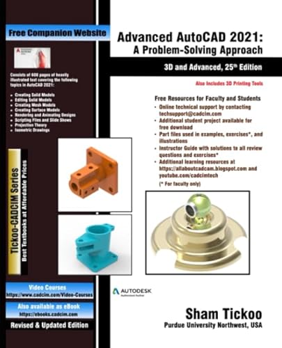 9781640570559: Advanced AutoCAD 2021: A Problem-Solving Approach, 3D and Advanced, 25th Edition