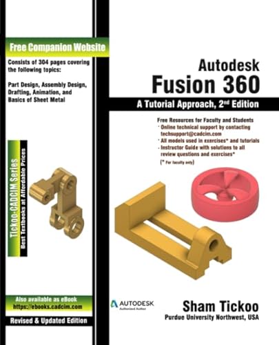 Beispielbild fr Autodesk Fusion 360: A Tutorial Approach, 2nd Edition zum Verkauf von Better World Books