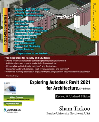 

Exploring Autodesk Revit 2021 for Architecture, 17th Edition