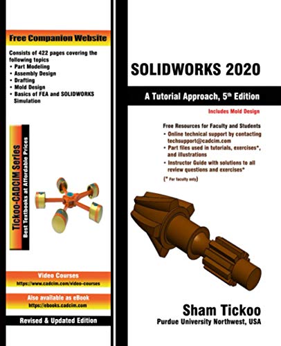 9781640571020: SOLIDWORKS 2020: A Tutorial Approach, 5th Edition