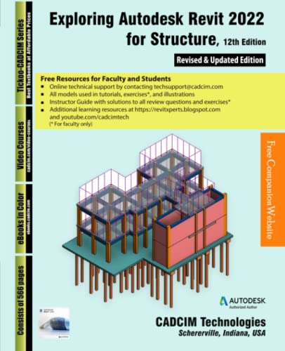 Stock image for Exploring Autodesk Revit 2022 for Structure, 12th Edition for sale by Textbooks_Source