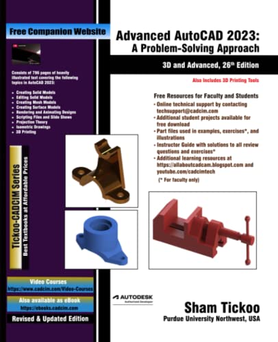 Beispielbild fr Advanced AutoCAD 2023: A Problem-Solving Approach, 3D and Advanced, 26th Edition zum Verkauf von BooksRun