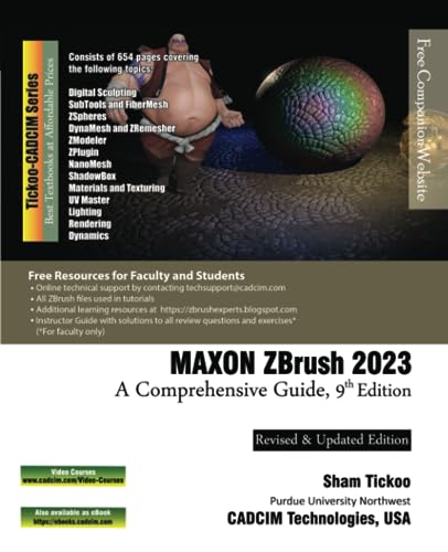 

MAXON ZBrush 2023: A Comprehensive Guide, 9th Edition
