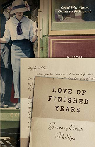 Stock image for Love of Finished Years: A Novel for sale by SecondSale