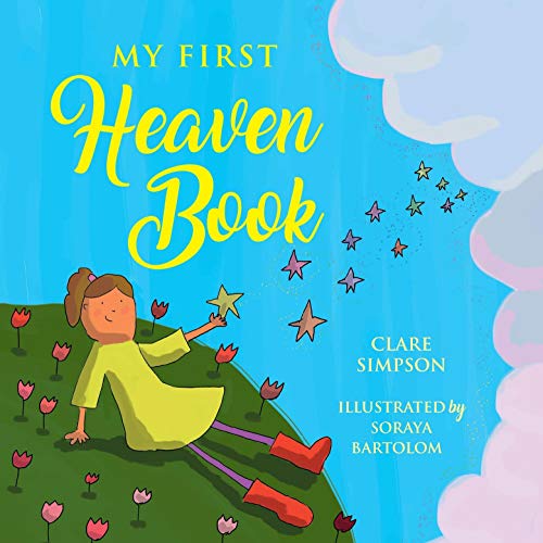 9781640600881: My First Heaven Book