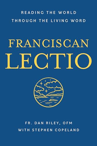 Imagen de archivo de Franciscan Lectio: Reading the World Through the Living Word (San Damiano Books) a la venta por HPB-Red