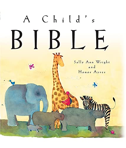 Beispielbild fr A Child's Bible zum Verkauf von ThriftBooks-Atlanta