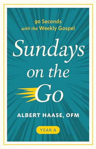 Stock image for Sundays on the Go: 90 Seconds with the Weekly Gospel (Year A) for sale by BooksRun