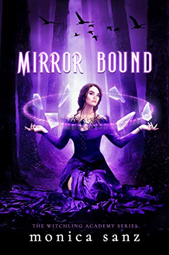 9781640637214: Mirror Bound (The Witchling Academy)