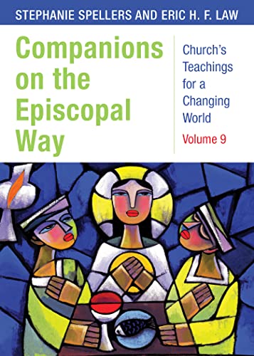 Stock image for Companions on the Episcopal Way (Churchs Teachings for a Changing World, 9) (volume9) for sale by Goodwill Books