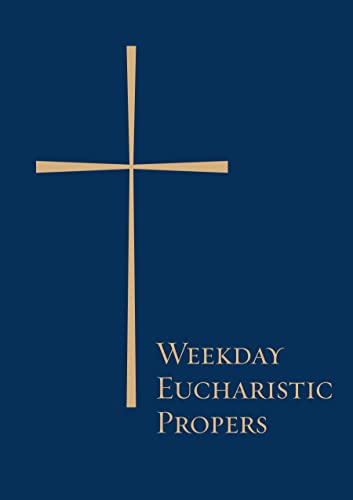 Beispielbild fr Weekday Eucharistic Propers zum Verkauf von AwesomeBooks