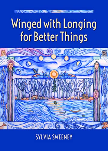 Stock image for Winged With Longing for Better Things for sale by SecondSale