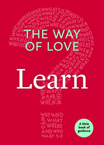 Beispielbild fr The Way of Love: Learn (Little Books of Guidance) zum Verkauf von BooksRun