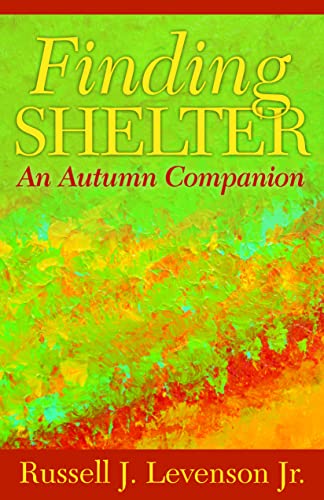 Imagen de archivo de Finding Shelter: An Autumn Companion a la venta por HPB-Diamond