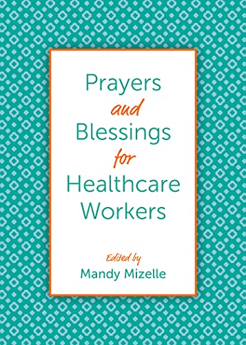 Beispielbild fr Prayers and Blessings for Healthcare Workers Format: Hardcover zum Verkauf von INDOO