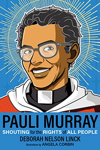 Stock image for Pauli Murray: Shouting for the Rights of All People for sale by BooksRun