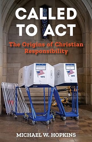 Beispielbild fr Called to Act: The Origins of Christian Responsibility zum Verkauf von BooksRun