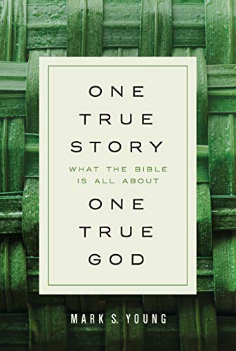 Beispielbild fr One True Story, One True God : What the Bible Is All About zum Verkauf von Better World Books