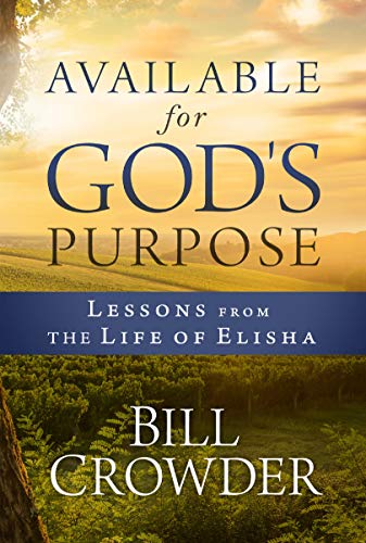 Imagen de archivo de Available for God's Purpose: Lessons from the Life of Elisha a la venta por BooksRun