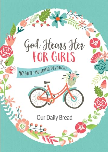 Stock image for God Hears Her for Girls: 90 Faith-Building Devotions for sale by SecondSale