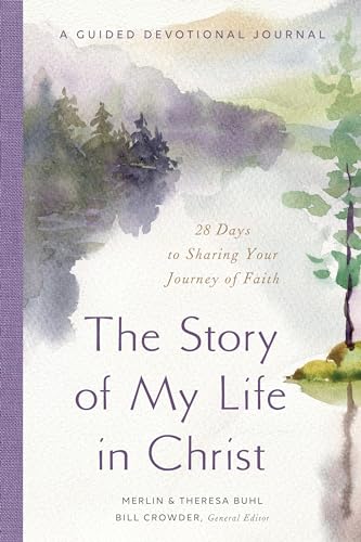Stock image for The Story of My Life in Christ: A Guided Devotional Journal for sale by Dream Books Co.