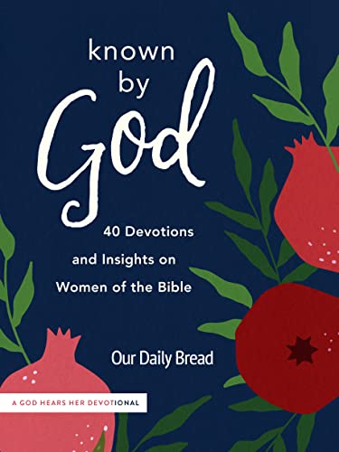 Beispielbild fr Known by God: 40 Devotions and Insights on Women of the Bible (A God Hears Her Devotional) zum Verkauf von WorldofBooks