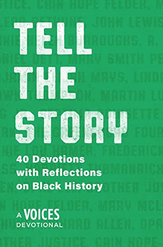 Imagen de archivo de Tell the Story: 40 Devotions with Reflections on Black History a la venta por SecondSale