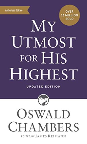 Beispielbild fr My Utmost for His Highest: Updated Language Mass Market Paperback (Authorized Oswald Chambers Publications) zum Verkauf von SecondSale