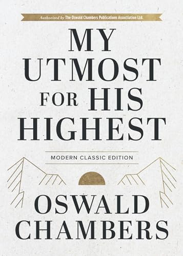 Stock image for My Utmost for His Highest: Modern Classic Language Hardcover for sale by Revaluation Books
