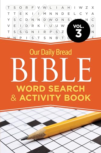 Beispielbild fr Our Daily Bread Bible Word Search & Activity Book, Vol. 3: Volume 3 (Our Daily Bread Bible Word Search & Activity Book, 3) zum Verkauf von WorldofBooks