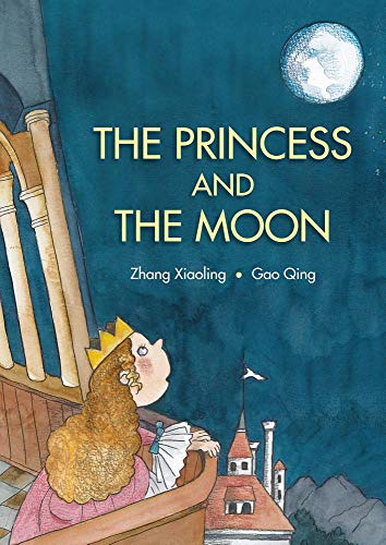 Stock image for The Princess and the Moon (Fables and Folktales) for sale by Wonder Book