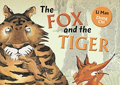 Imagen de archivo de The Fox and the Tiger a la venta por Housing Works Online Bookstore