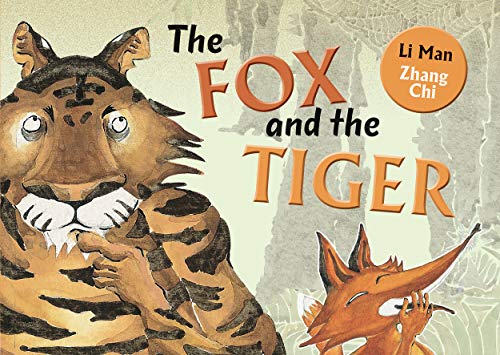 Beispielbild fr The Fox and the Tiger zum Verkauf von HPB Inc.